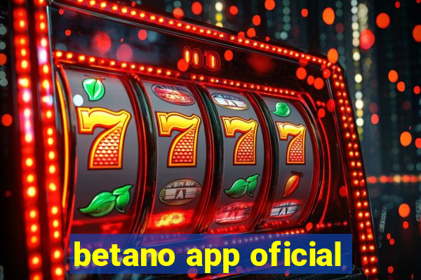 betano app oficial